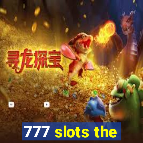 777 slots the